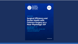 Surgical Efficiency and Ocular Health with Cataract Surgery at a Near Physiologic IOP